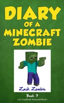 Denník Minecraft Zombie, kniha 7: Zombie Family Reunion - Diary of a Minecraft Zombie Book 7: Zombie Family Reunion