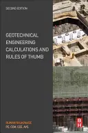 Výpočty a pravidlá pre geotechnické inžinierstvo - Geotechnical Engineering Calculations and Rules of Thumb