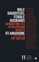 Mužské dcéry, ženské manželia: Rod a pohlavie v africkej spoločnosti - Male Daughters, Female Husbands: Gender and Sex in an African Society