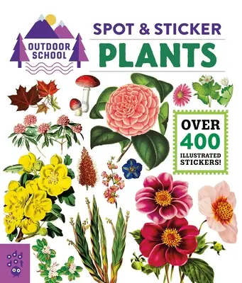 Škola v prírode: Škvrny a nálepky Rastliny - Outdoor School: Spot & Sticker Plants