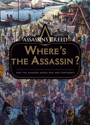 Assassin's Creed: Kde je asasín? - Assassin's Creed: Where's the Assassin?
