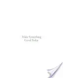 Urobte dnes niečo dobré: Memoáre - Make Something Good Today: A Memoir