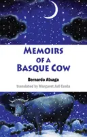 Spomienky baskickej kravy - Memoirs of a Basque Cow