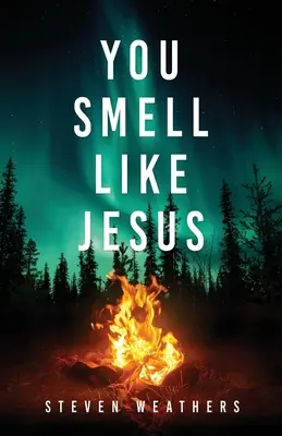 Voniaš ako Ježiš - You Smell Like Jesus