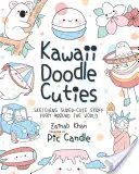 Kawaii Doodle Cuties: Knižka Kaii Dookie: Skicovanie superroztomilých vecí z celého sveta - Kawaii Doodle Cuties: Sketching Super-Cute Stuff from Around the World