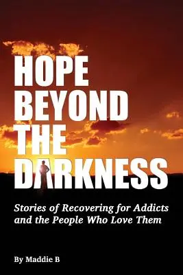 Nádej za hranicami temnoty - Hope Beyond the Darkness