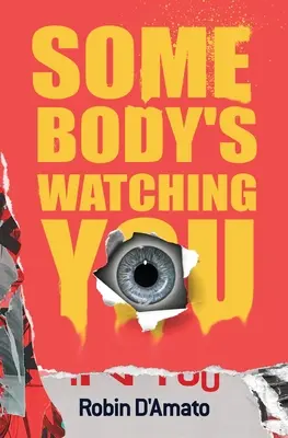 Niekto ťa sleduje - Somebody's Watching You