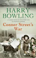 Vojna na Conner Street - Srdcervúca vojnová sága o rodine a komunite - Conner Street's War - A heartrending wartime saga of family and community