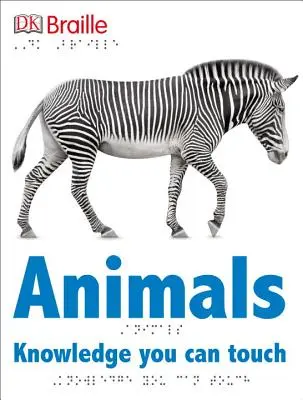 DK Braillovo písmo: Zvířatá - DK Braille: Animals