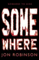 Niekde (Nowhere Book 3) - Somewhere (Nowhere Book 3)