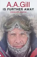 A.A. Gill je ďalej - A.A. Gill is Further Away