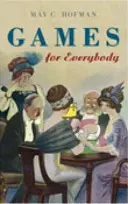 Hry pre každého - Games for Everybody