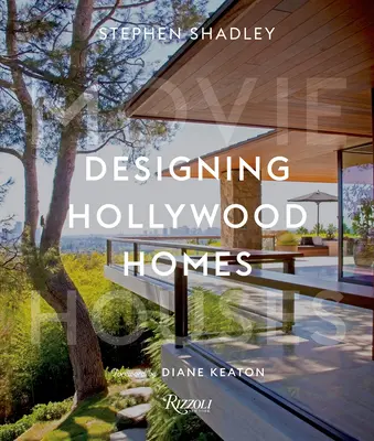 Navrhovanie hollywoodskych domov: Filmové domy - Designing Hollywood Homes: Movie Houses