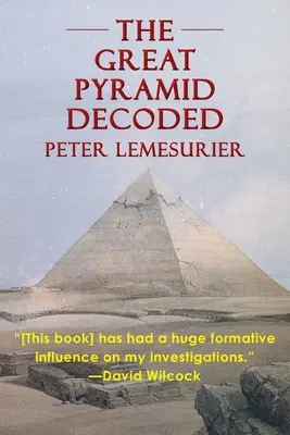 Veľká pyramída dekódovaná Peter Lemesurier (1996) - The Great Pyramid Decoded by Peter Lemesurier (1996)