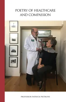 Poézia zdravotnej starostlivosti a súcitu - Poetry of Healthcare and Compassion
