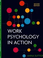 Psychológia práce v praxi - Work Psychology in Action