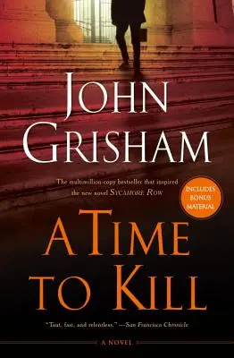 Čas zabíjať: Jake Brigance Novel: Čas na oddych - A Time to Kill: A Jake Brigance Novel
