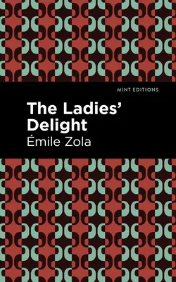 Rozkoš dám - The Ladies' Delight