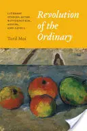 Revolúcia všednosti: Literárna veda po Wittgensteinovi, Austinovi a Cavellovi - Revolution of the Ordinary: Literary Studies After Wittgenstein, Austin, and Cavell