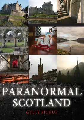 Paranormálne javy v Škótsku - Paranormal Scotland