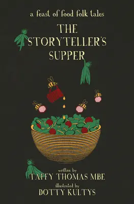 Večera rozprávača príbehov: Sviatok ľudových rozprávok o jedle - The Storyteller's Supper: A Feast of Food Folk Tales