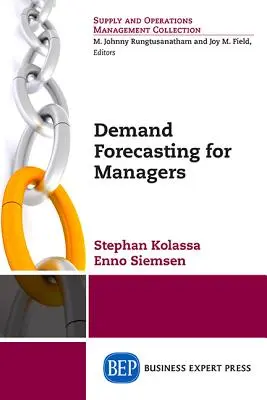 Prognózovanie dopytu pre manažérov - Demand Forecasting for Managers