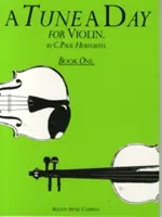 Melódia na deň pre husle, kniha prvá - Tune a Day for Violin Book One