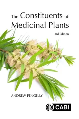 Zložky liečivých rastlín - The Constituents of Medicinal Plants