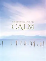 Táto kniha vás upokojí - Obrázky na upokojenie duše - This Book Will Make You Calm - Images to Soothe Your Soul