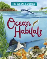 Preskúmané oceány: Oceánske biotopy - Oceans Explored: Ocean Habitats