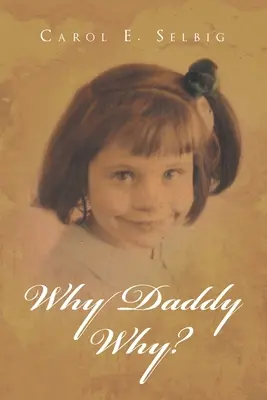Prečo tata prečo? - Why Daddy Why?