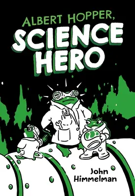 Albert Hopper, vedecký hrdina - Albert Hopper, Science Hero