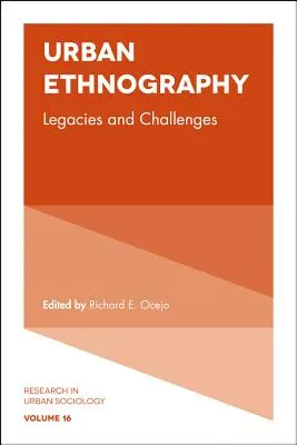 Mestská etnografia: Dedičstvo a výzvy - Urban Ethnography: Legacies and Challenges