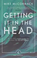 Dostať to do hlavy - Getting it in the Head