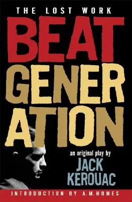 Beat Generation: Stratené dielo - Beat Generation: The Lost Work