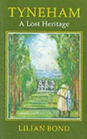 Tyneham - Stratené dedičstvo - Tyneham - A Lost Heritage