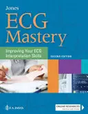 Majstrovstvo EKG: Zlepšenie zručností pri interpretácii EKG - ECG Mastery: Improving Your ECG Interpretation Skills