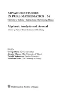 Algebraická analýza a okolie: Na počesť 60. narodenín profesora Masakiho Kashiwaru - Algebraic Analysis and Around: In Honor of Professor Masaki Kashiwara's 60th Birthday