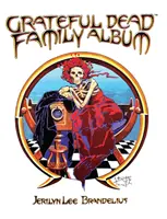 Rodinný album skupiny Grateful Dead - Grateful Dead Family Album