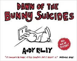 Úsvit králičích samovrážd - Dawn of the Bunny Suicides