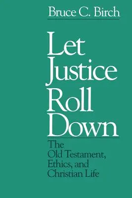 Nech sa valí spravodlivosť - Let Justice Roll down