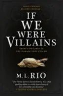 Keby sme boli zloduchmi - If We Were Villains