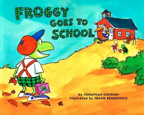 Žabka ide do školy - Froggy Goes to School