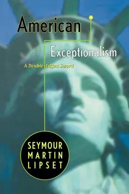 Americká výnimočnosť: Dvojsečný meč - American Exceptionalism: A Double-Edged Sword