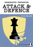 Veľmajstrovská príprava: Útok a obrana - Grandmaster Preparation: Attack & Defence