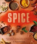 Veda o korení: pochopte súvislosti chutí a urobte revolúciu vo svojom varení - The Science of Spice: Understand Flavor Connections and Revolutionize Your Cooking