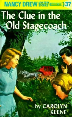 Nancy Drew 37: Stopa v starom dostavníku - Nancy Drew 37: The Clue in the Old Stagecoach