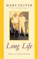 Dlhý život: Eseje a iné spisy - Long Life: Essays and Other Writings