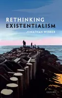 Prehodnotenie existencializmu - Rethinking Existentialism