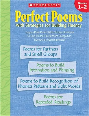 Perfect Poems with Strategies for Building Fluency (Perfektné básničky so stratégiami na budovanie plynulosti): Grades 1-2 - Perfect Poems with Strategies for Building Fluency: Grades 1-2